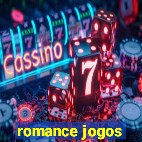 romance jogos